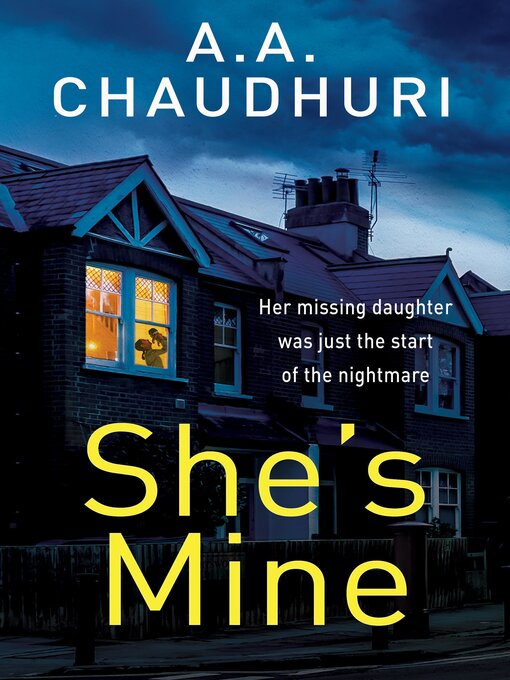 Title details for She's Mine by A. A. Chaudhuri - Available